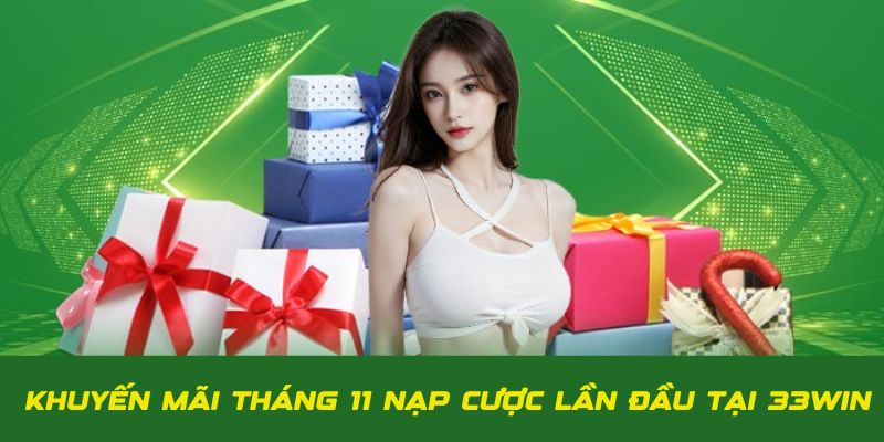 Tặng 188.88VNĐ tại 33Win khuyến mãi tháng 11 cho lần nạp đầu